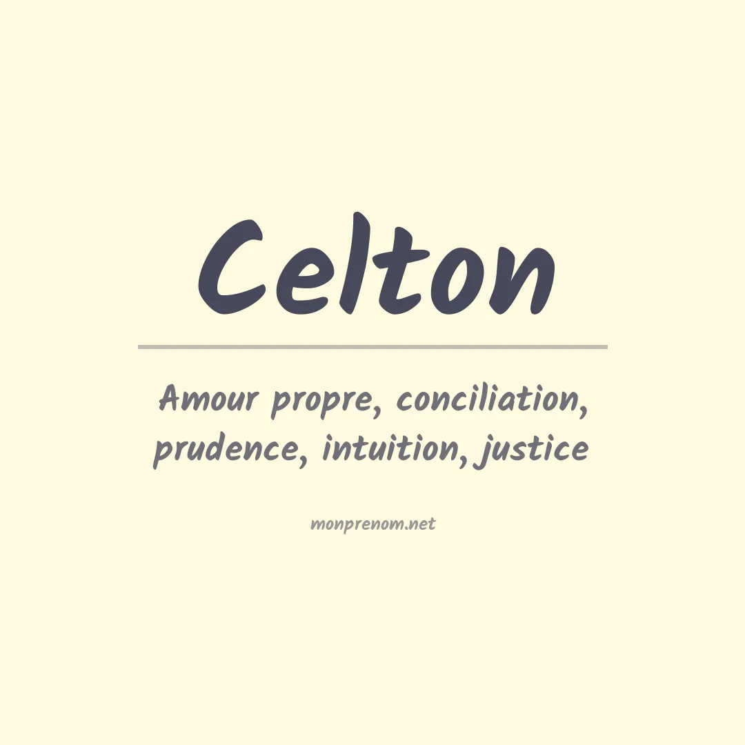 Signification du Prénom Celton