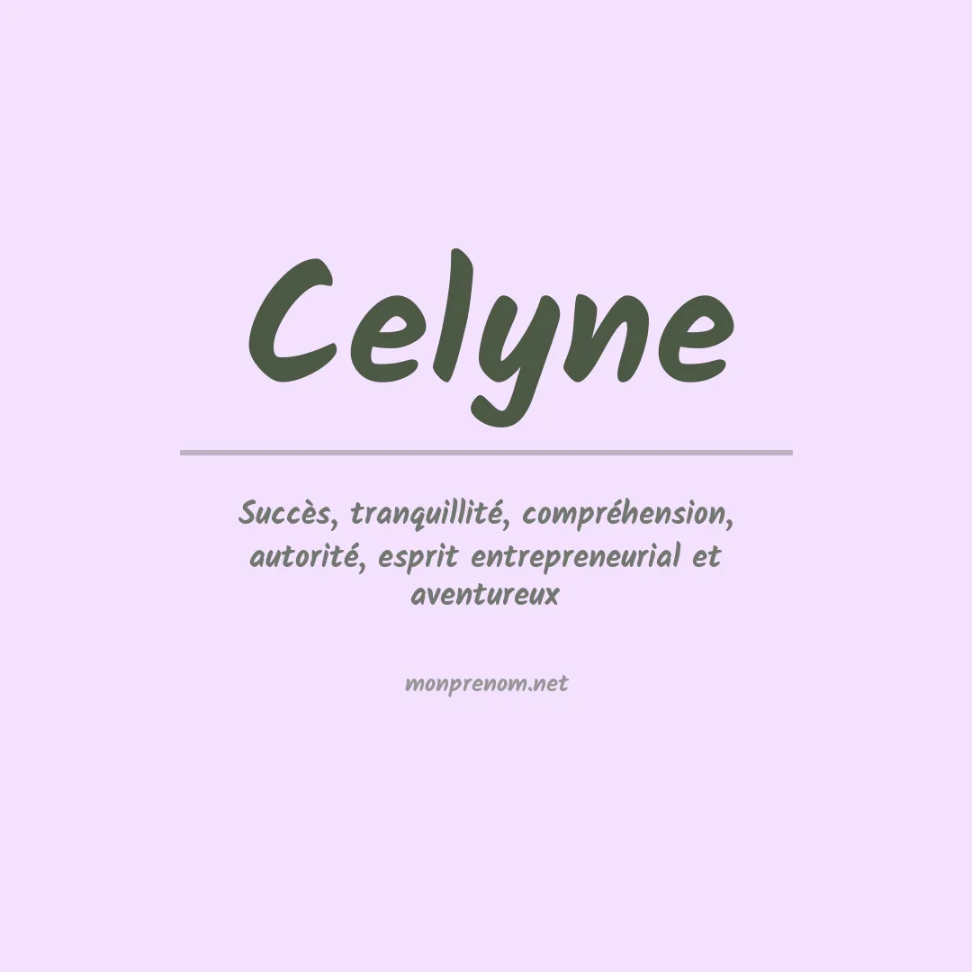 Signification du Prénom Celyne