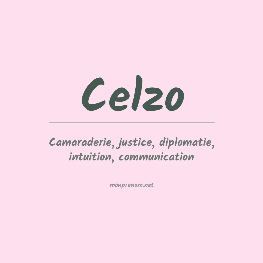 Signification du Prénom Celzo