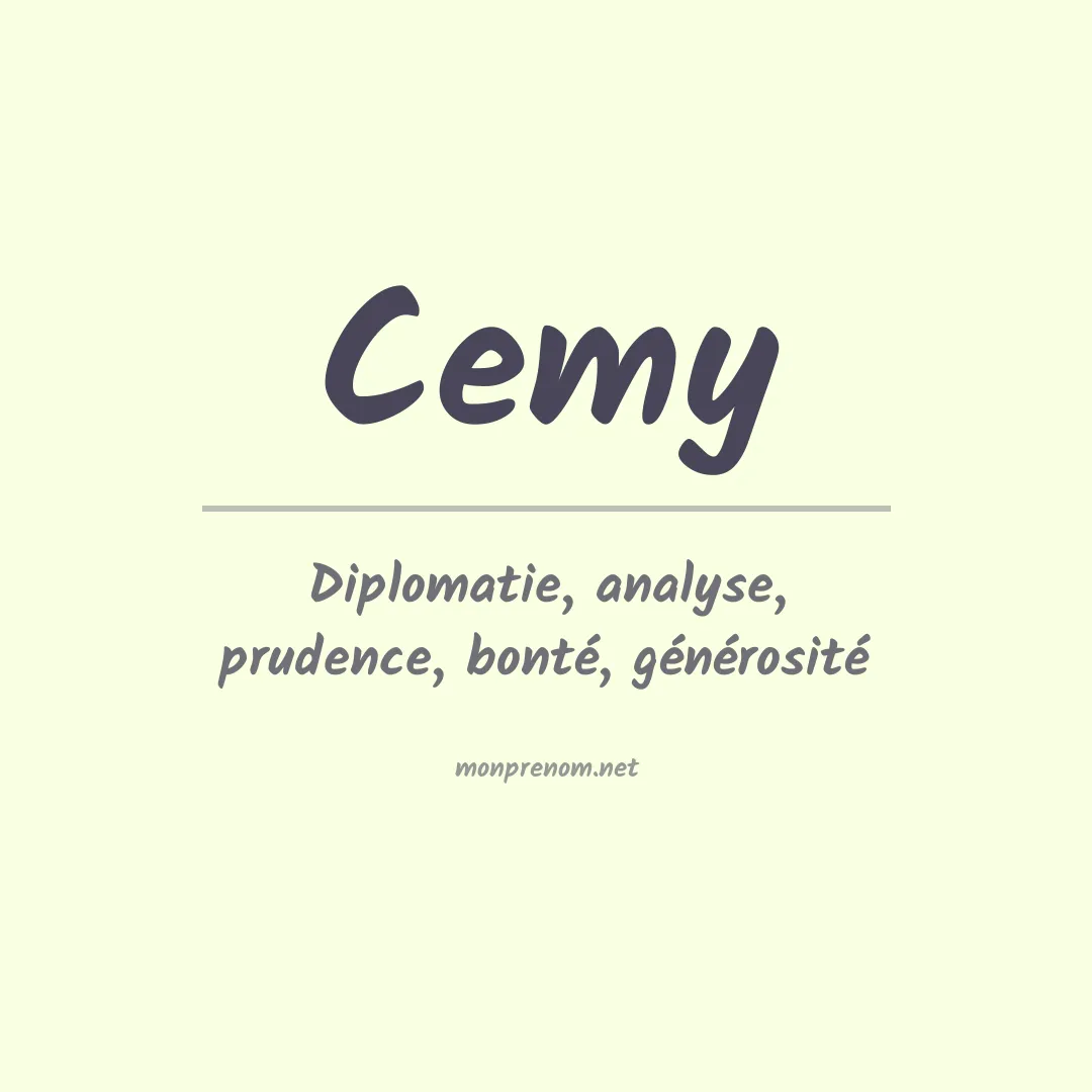 Signification du Prénom Cemy Signification du Prénom Cemy