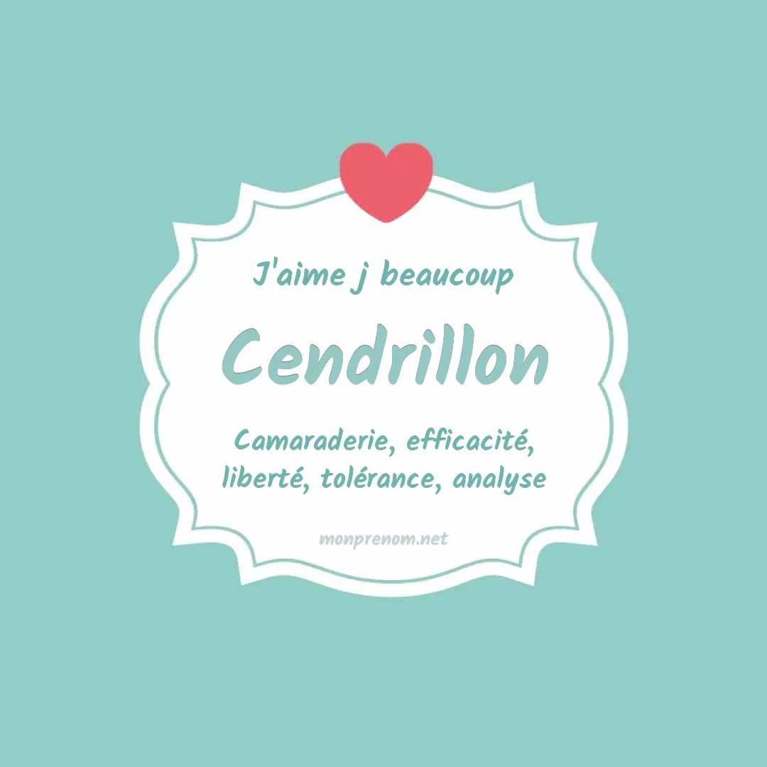 j'aime beaucoup Cendrillon