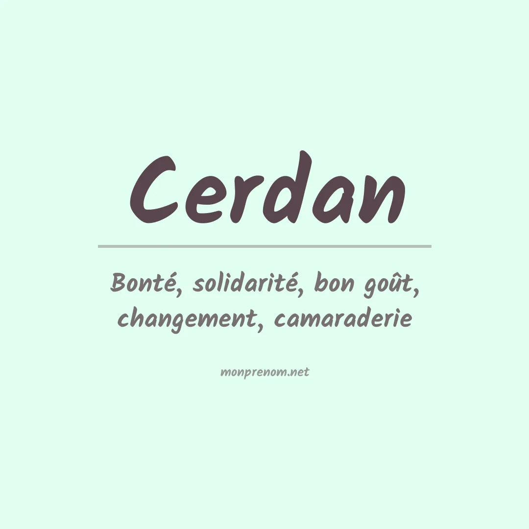 Signification du Prénom Cerdan Signification du Prénom Cerdan