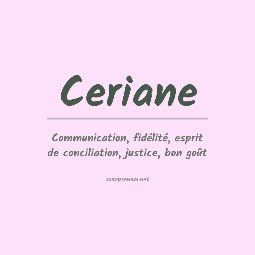 Signification du Prénom Ceriane