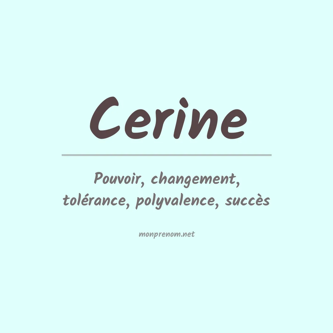 Signification du Prénom Cerine Signification du Prénom Cerine