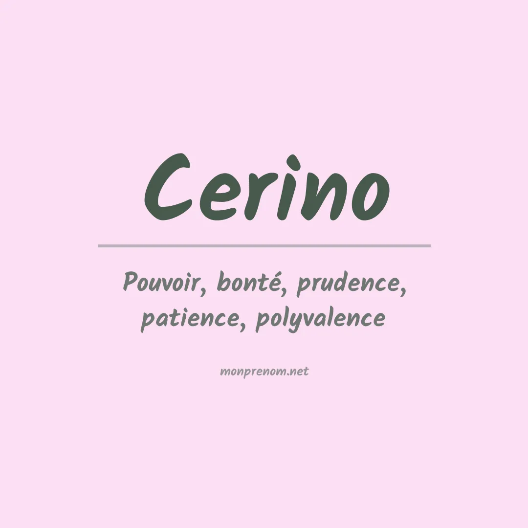 Signification du Prénom Cerino