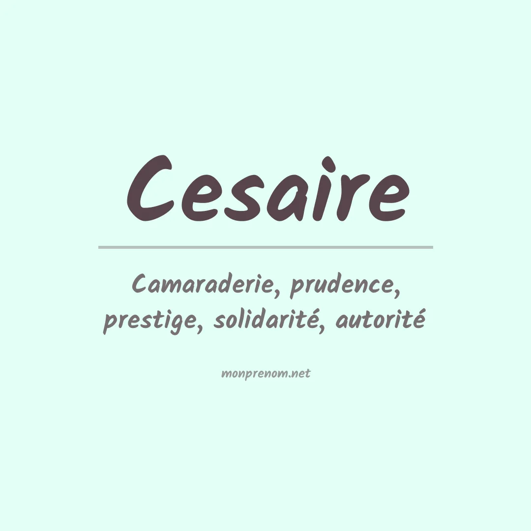 Signification du Prénom Cesaire Signification du Prénom Cesaire