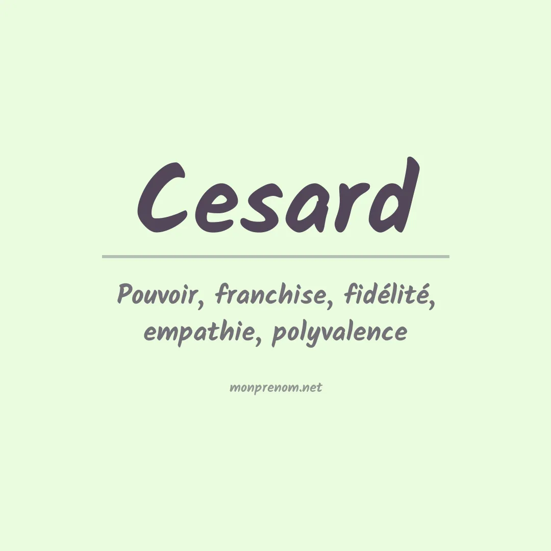 Signification du Prénom Cesard Signification du Prénom Cesard
