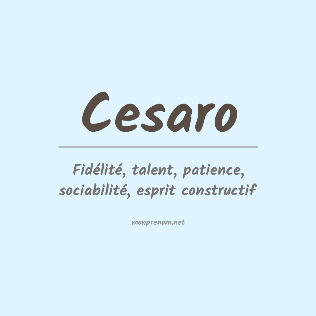 Signification du Prénom Cesaro