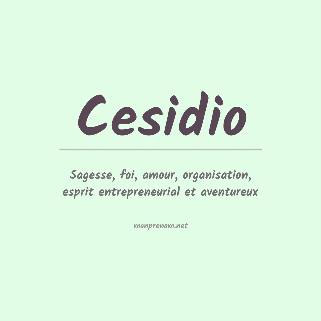 Signification du Prénom Cesidio