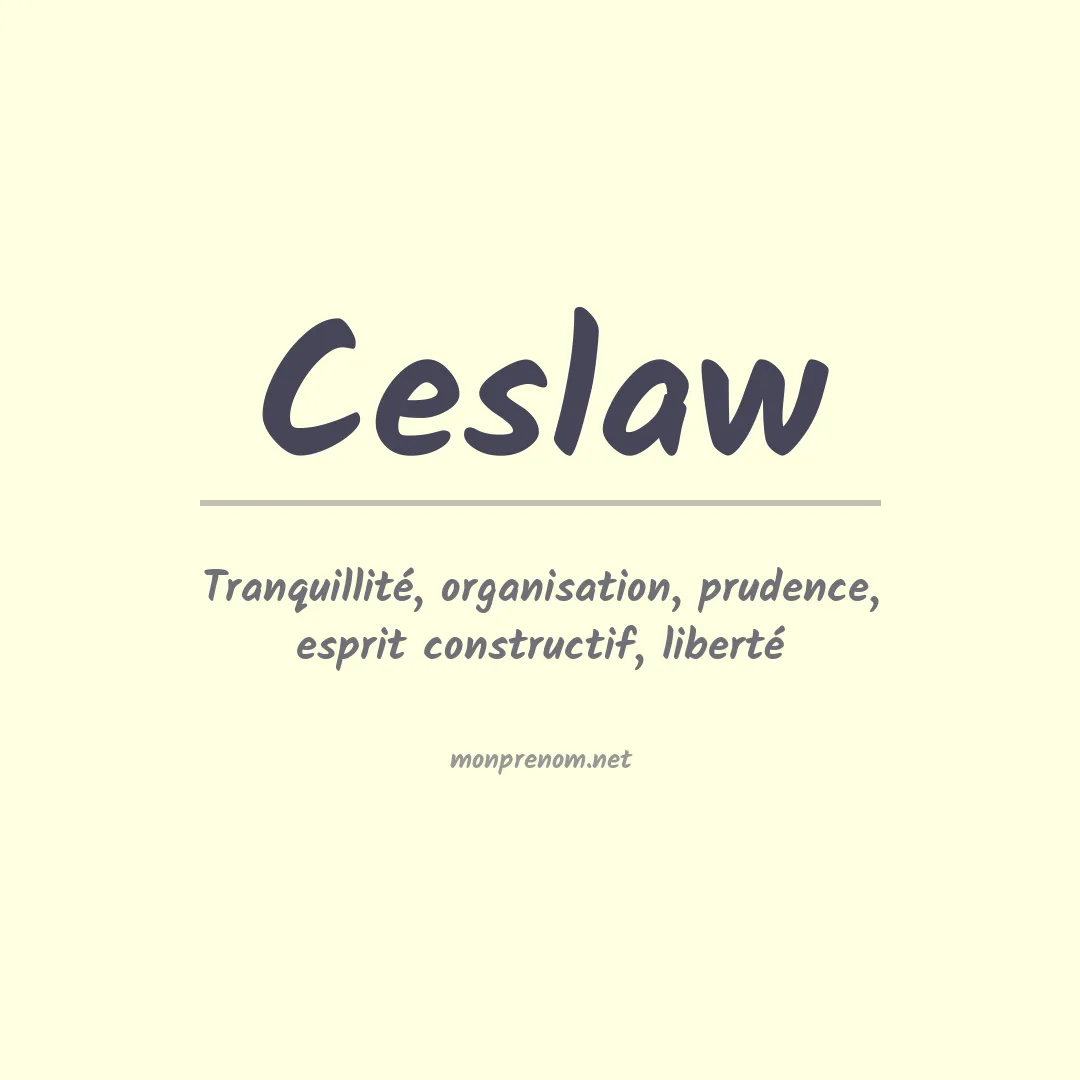 Signification du Prénom Ceslaw Signification du Prénom Ceslaw
