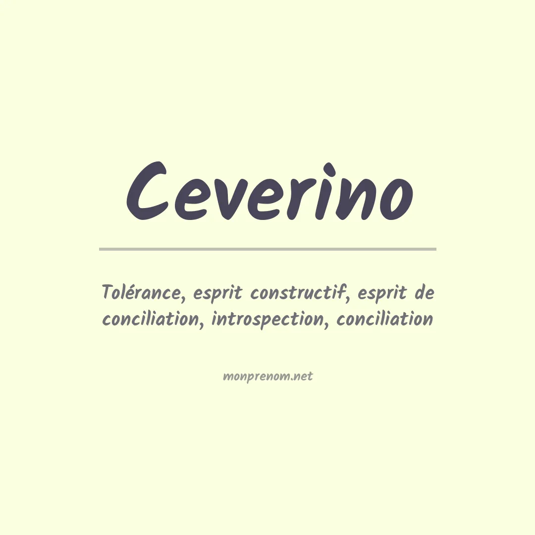 Signification du Prénom Ceverino Signification du Prénom Ceverino