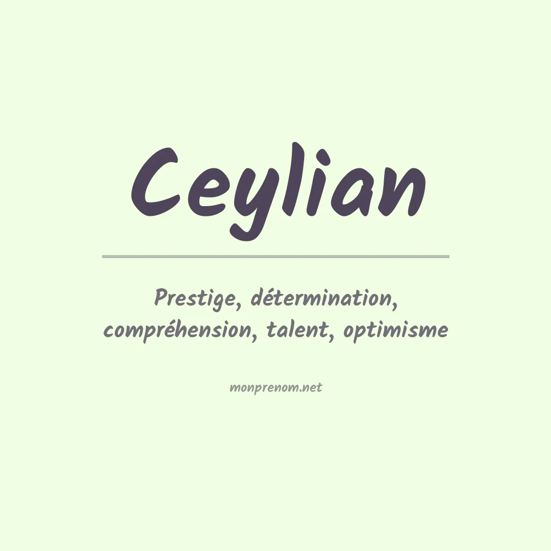 Signification du Prénom Ceylian Signification du Prénom Ceylian