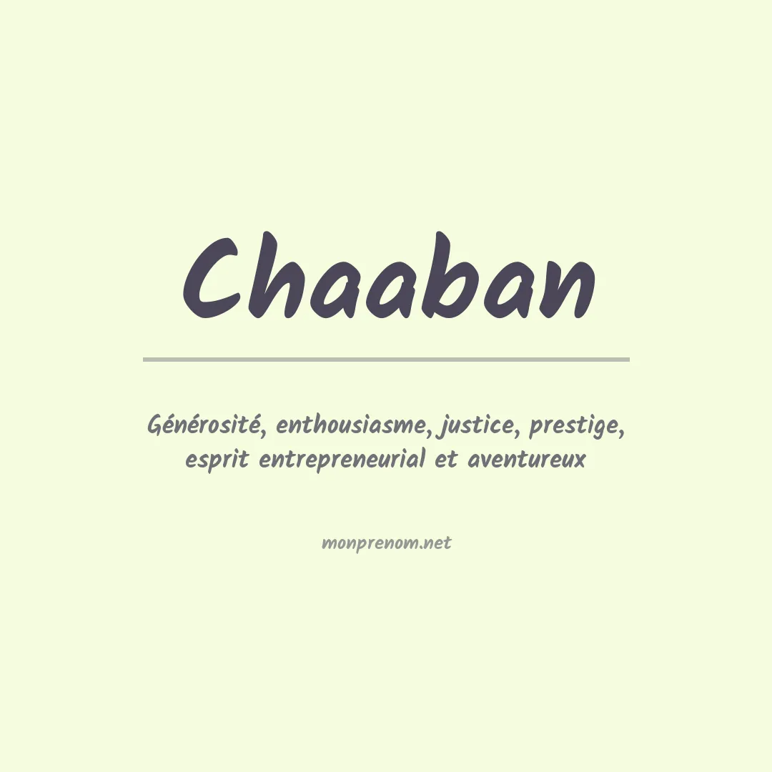 Signification du Prénom Chaaban Signification du Prénom Chaaban