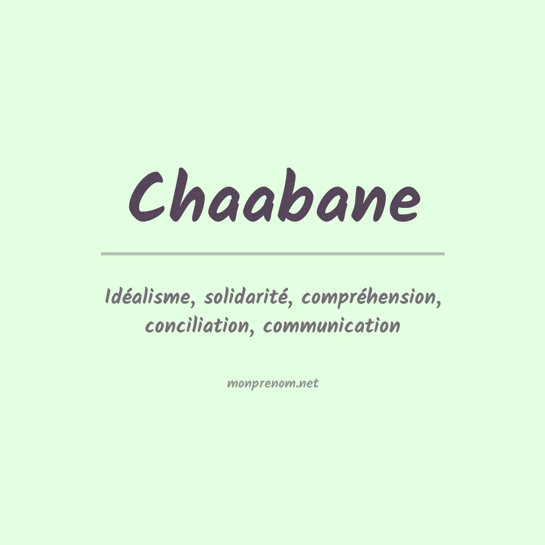 Signification du Prénom Chaabane