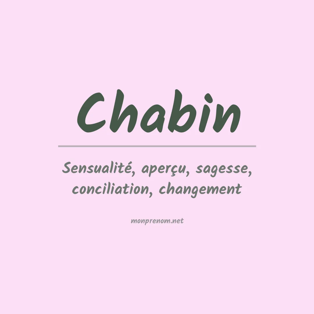Signification du Prénom Chabin Signification du Prénom Chabin