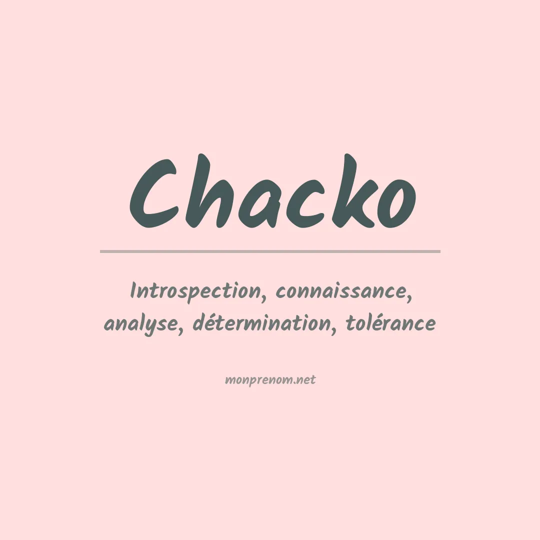 Signification du Prénom Chacko