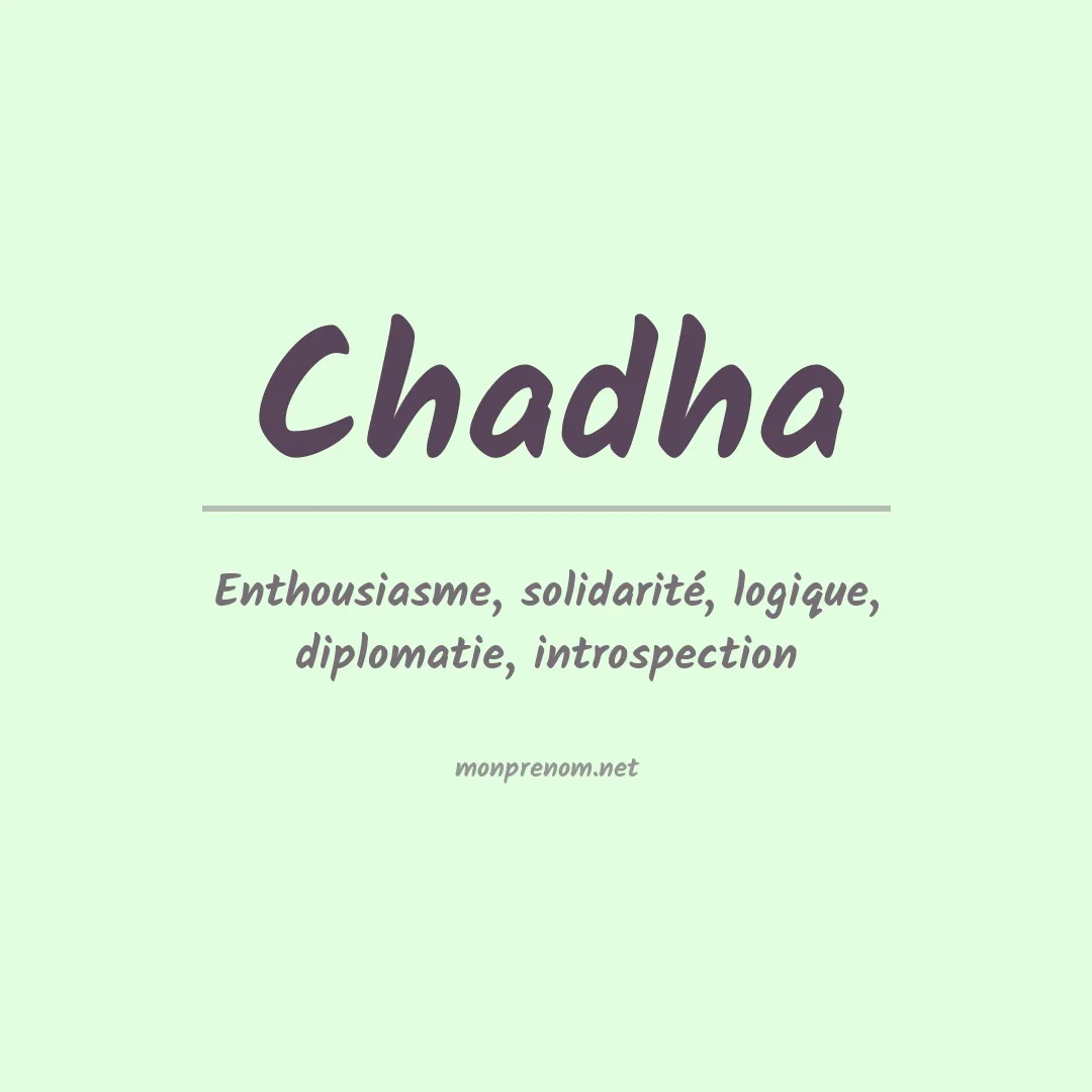 Signification du Prénom Chadha