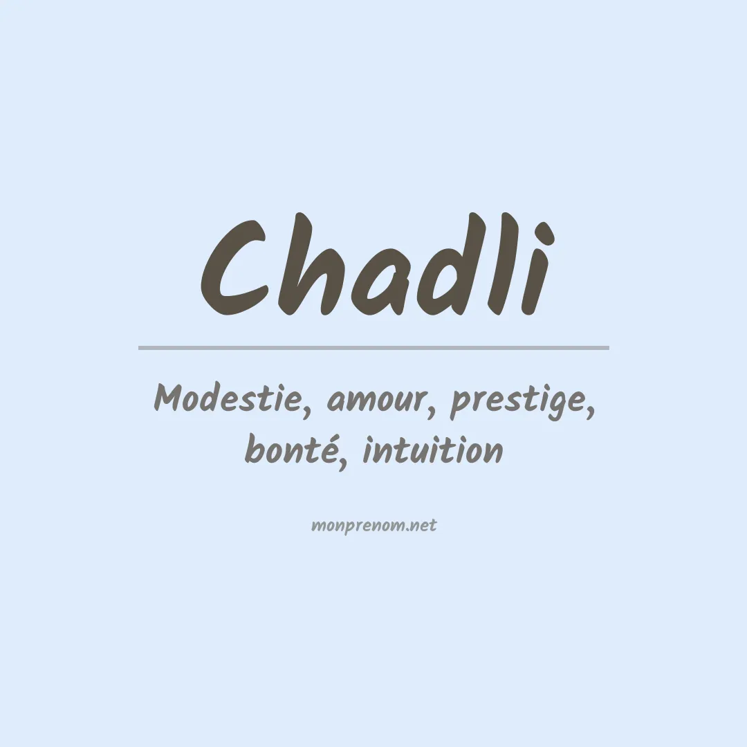 Signification du Prénom Chadli