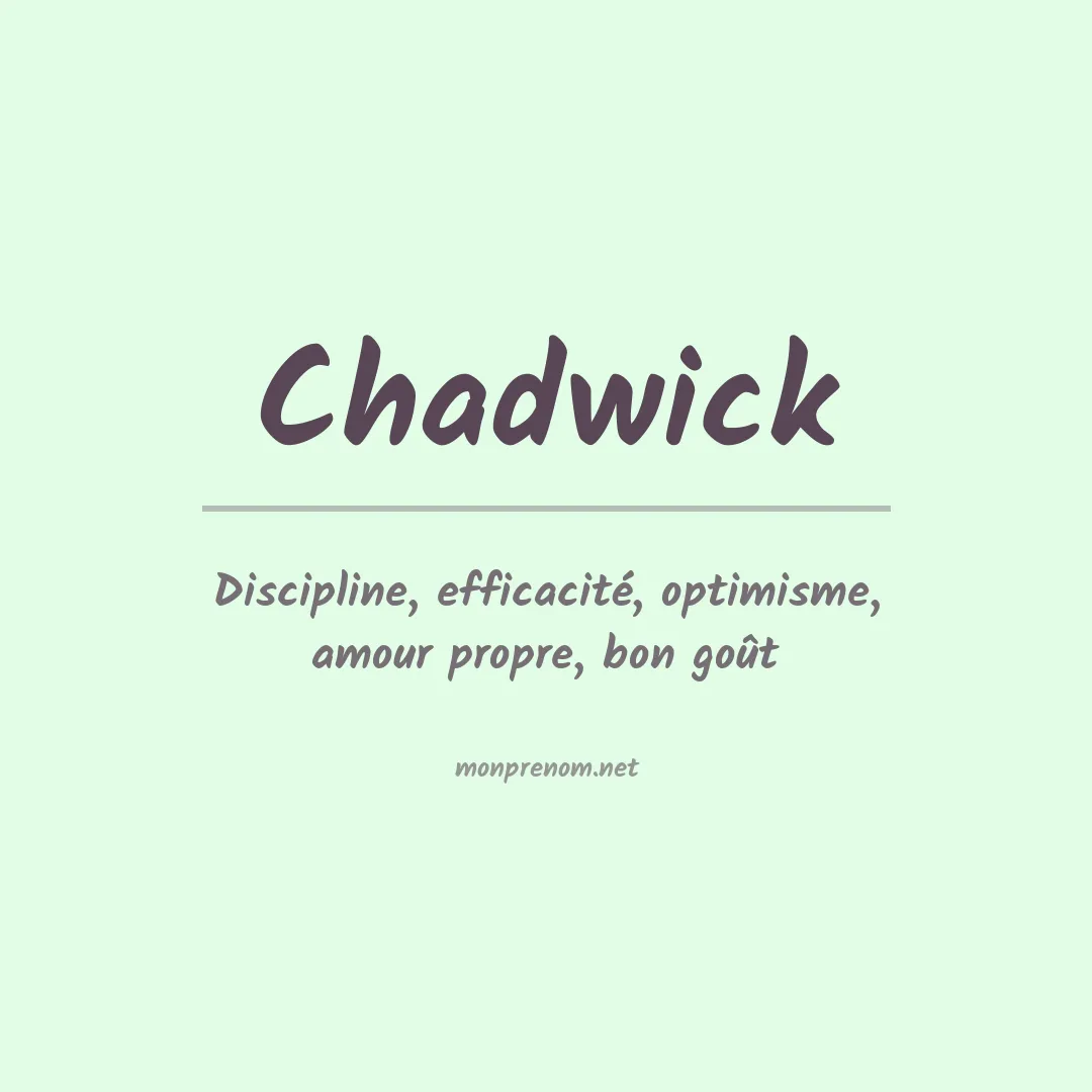 Signification du Prénom Chadwick Signification du Prénom Chadwick