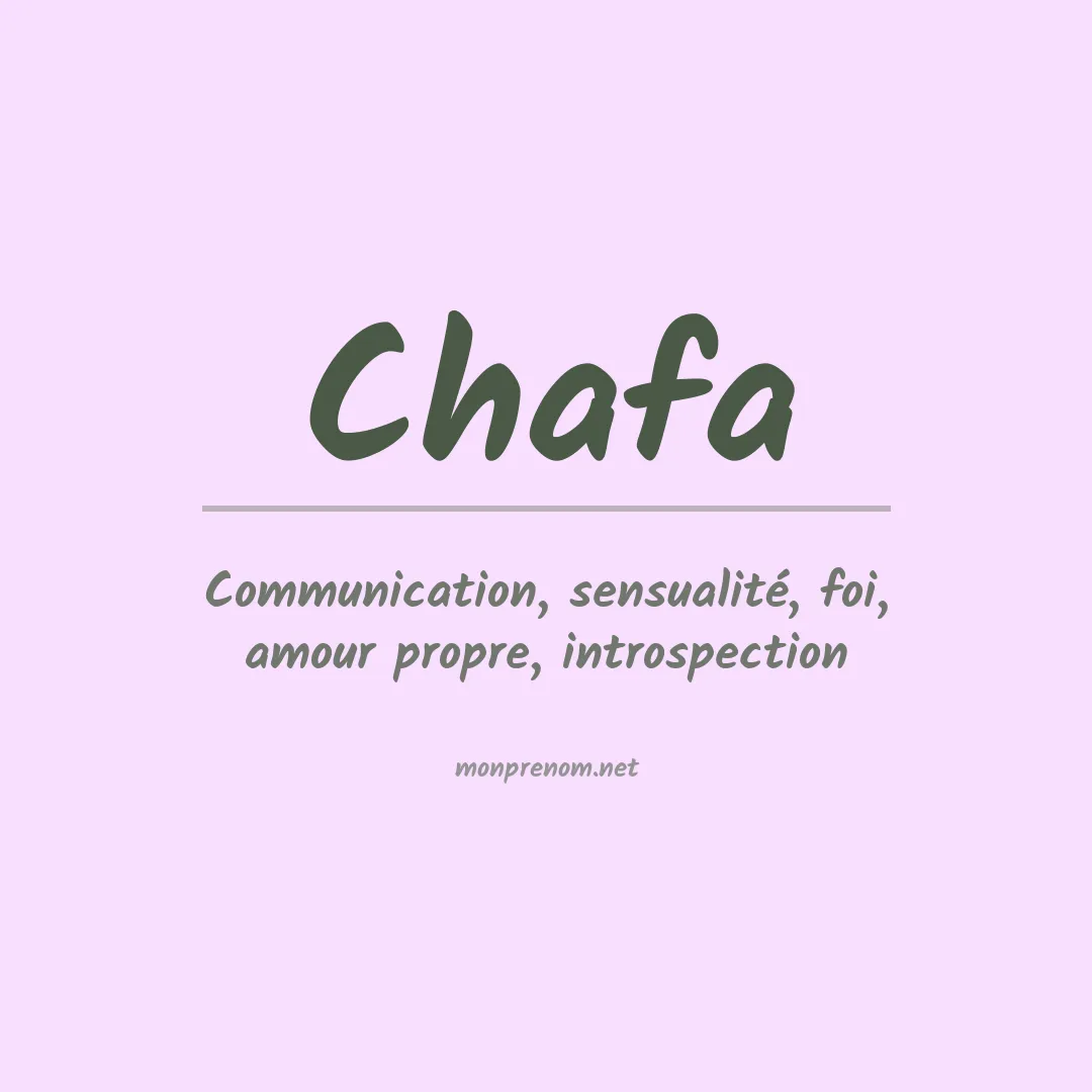 Signification du Prénom Chafa Signification du Prénom Chafa