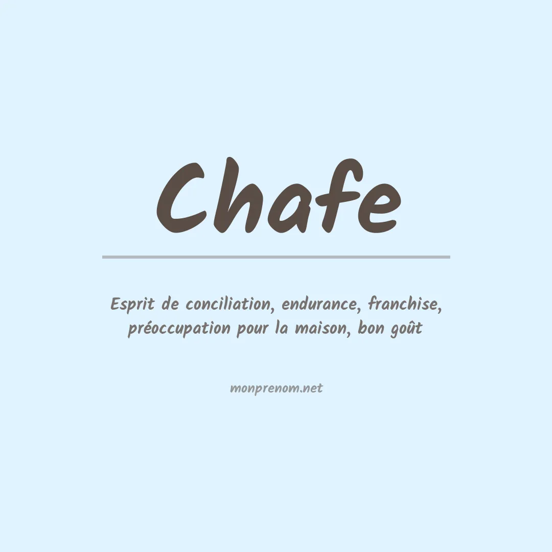 Signification du Prénom Chafe