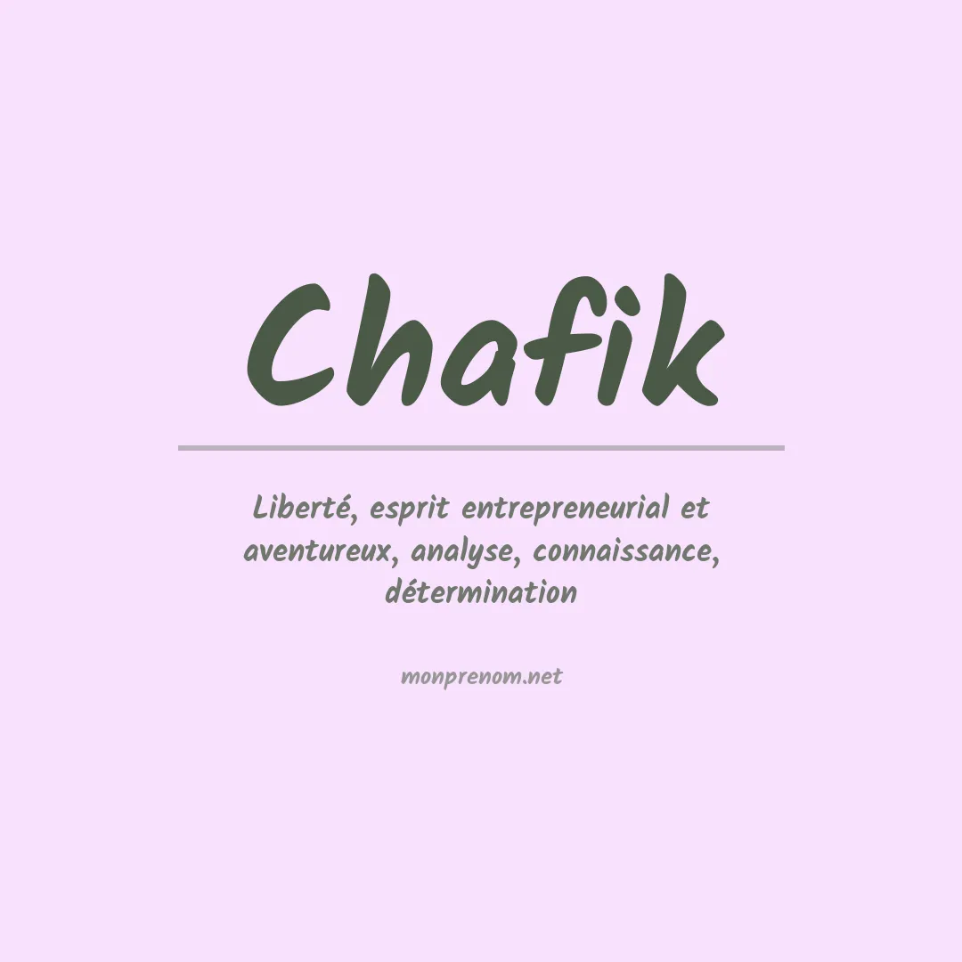 Signification du Prénom Chafik Signification du Prénom Chafik
