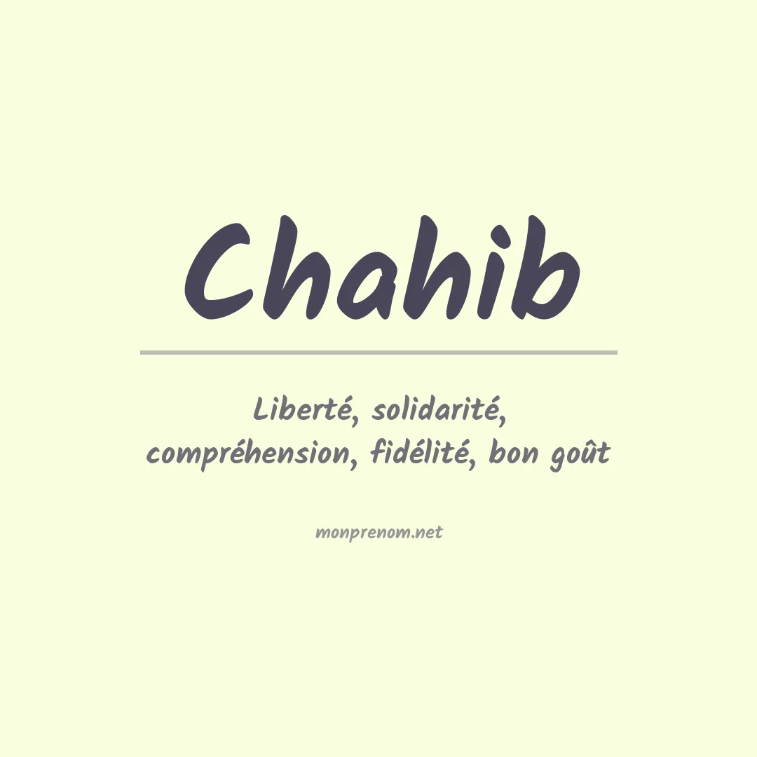 Signification du Prénom Chahib Signification du Prénom Chahib