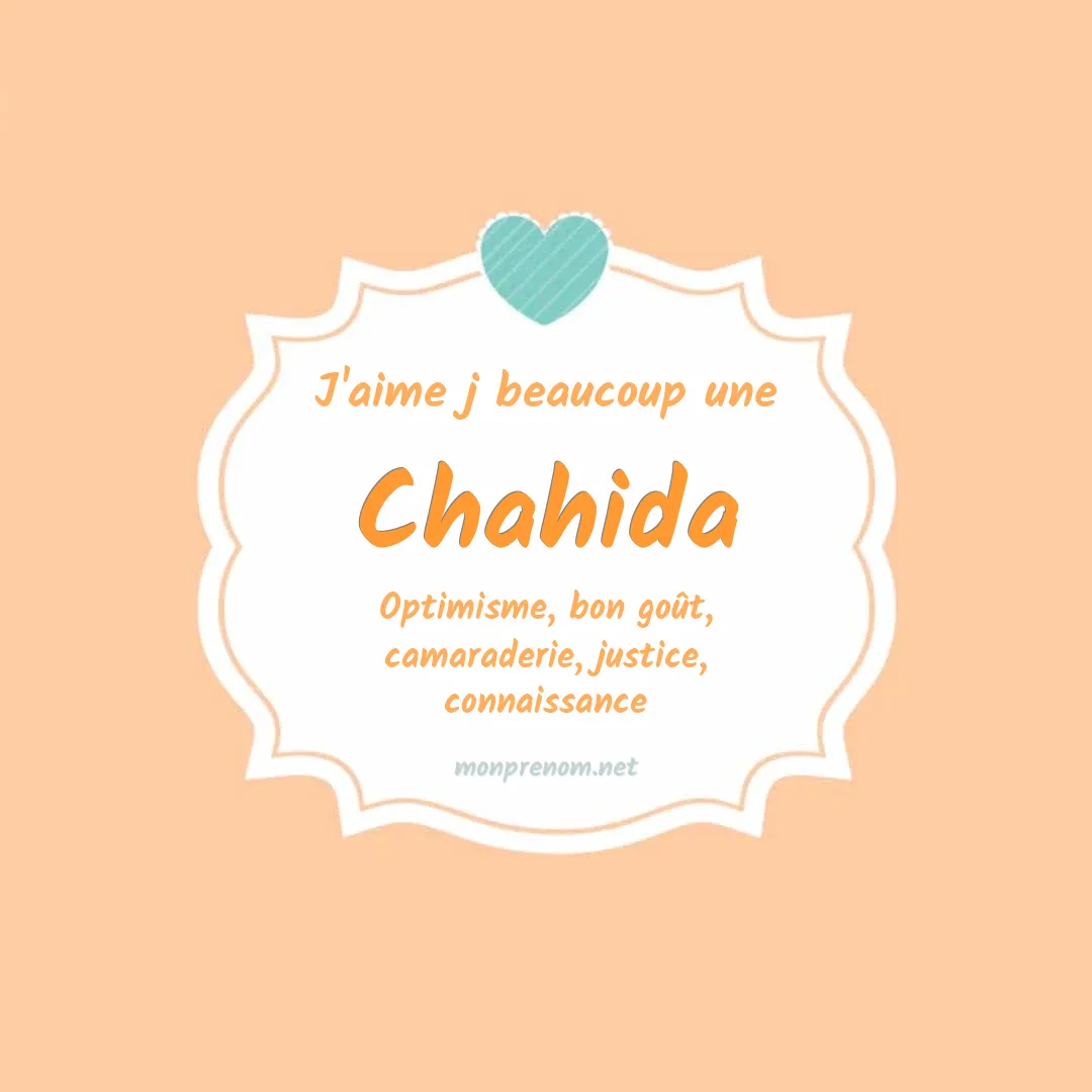j'aime beaucoup Chahida