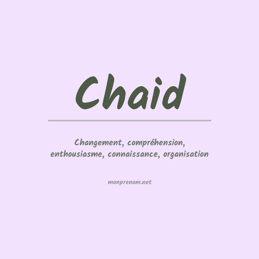 Signification du Prénom Chaid Signification du Prénom Chaid