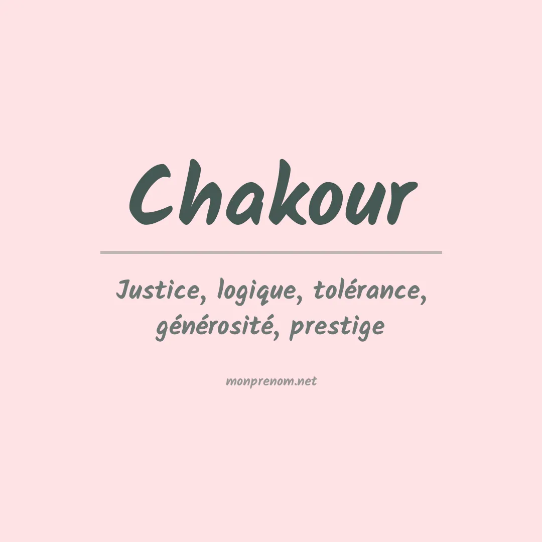 Signification du Prénom Chakour