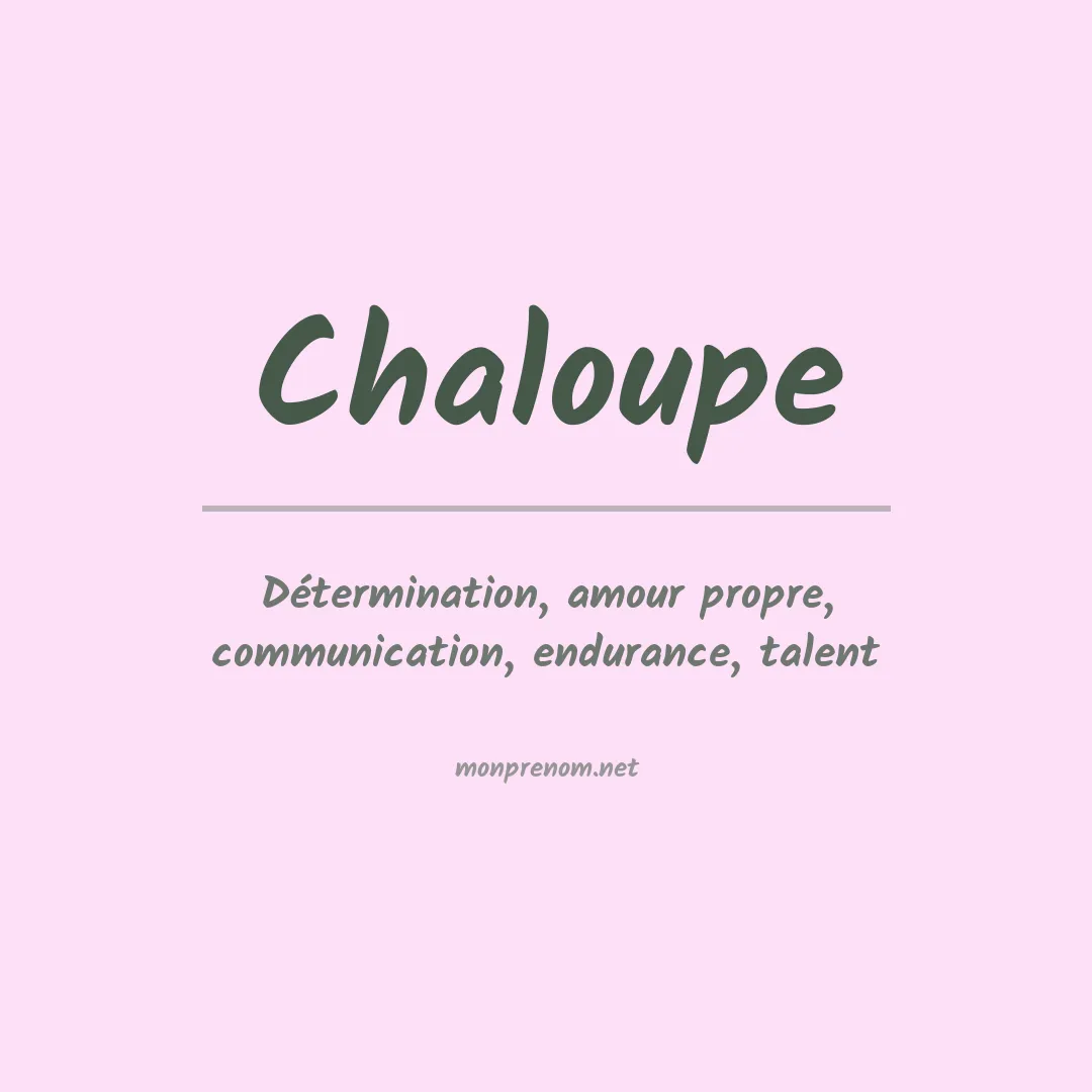 Signification du Prénom Chaloupe Signification du Prénom Chaloupe