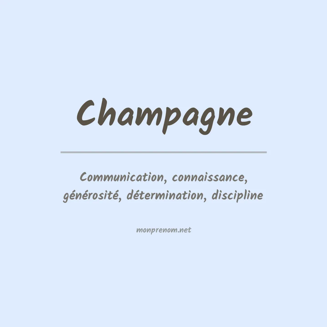 Signification du Prénom Champagne