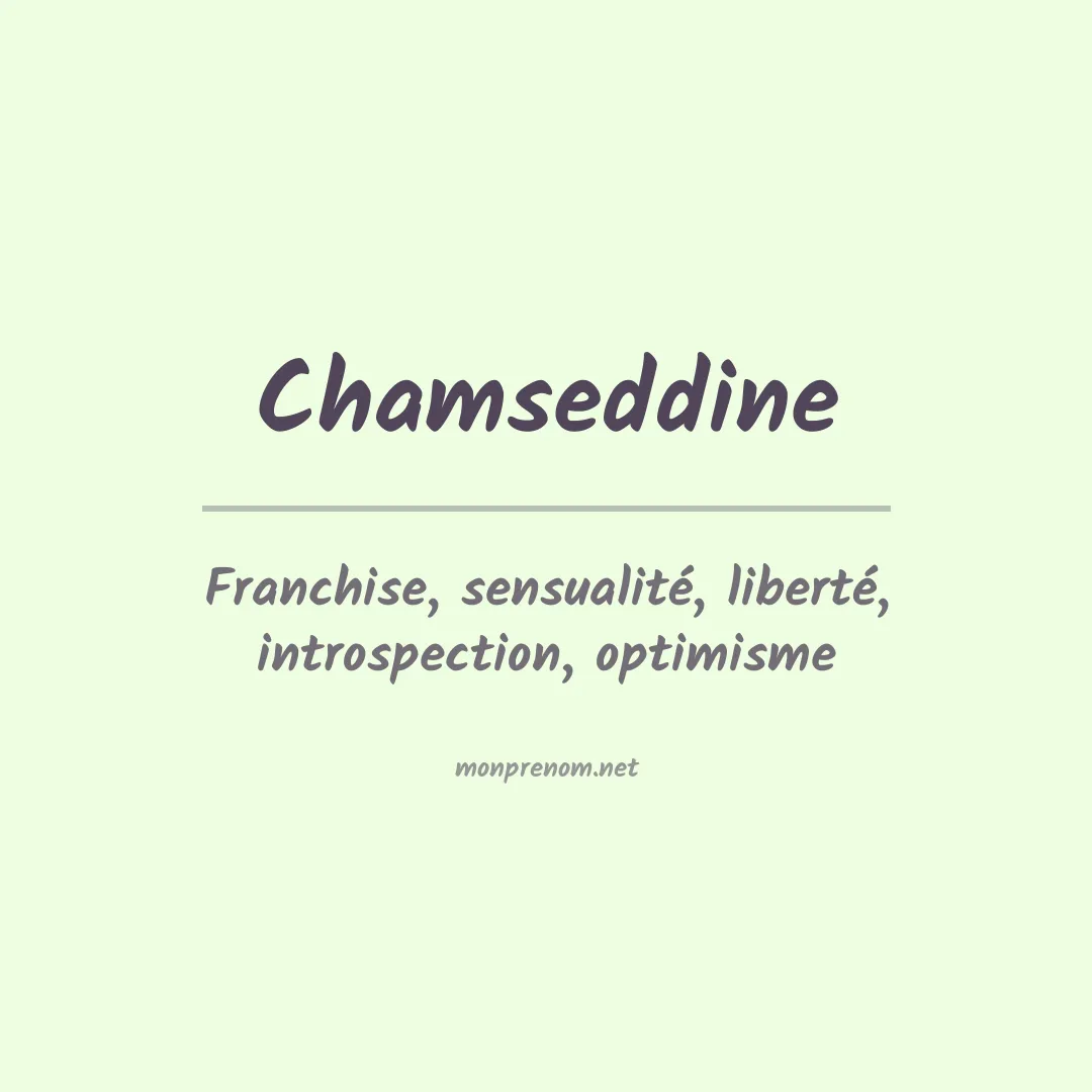 Signification du Prénom Chamseddine Signification du Prénom Chamseddine