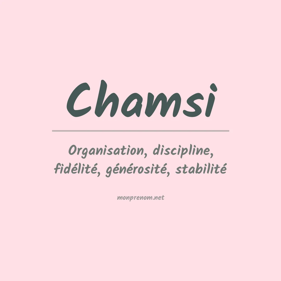 Signification du Prénom Chamsi Signification du Prénom Chamsi