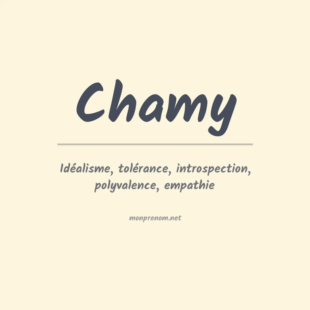 Signification du Prénom Chamy Signification du Prénom Chamy