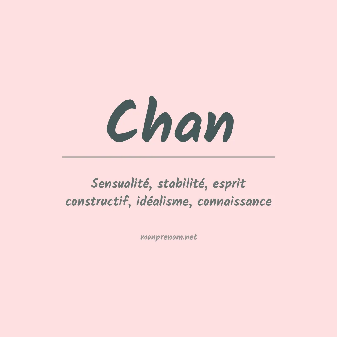 Signification du Prénom Chan