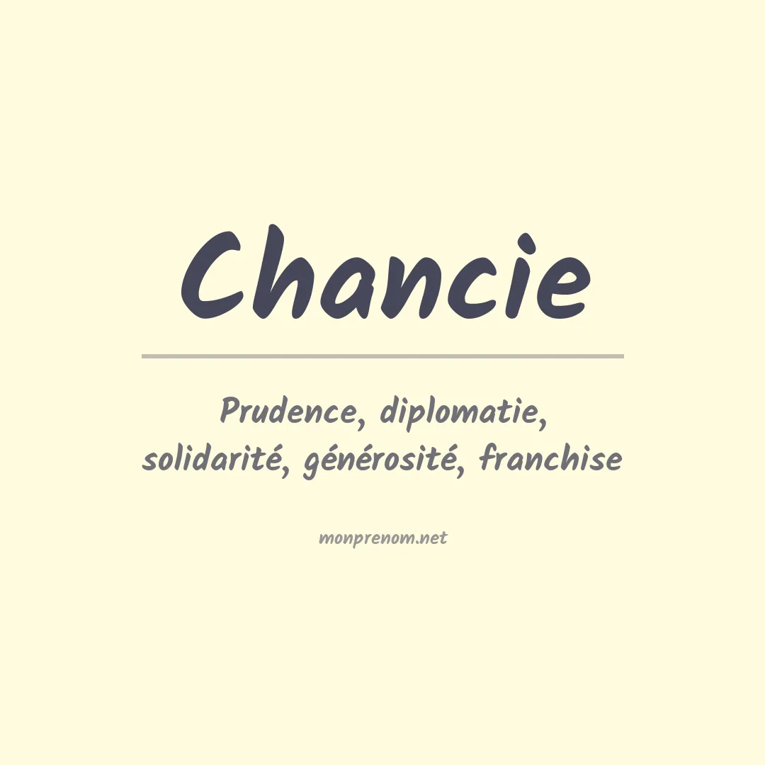 Signification du Prénom Chancie Signification du Prénom Chancie