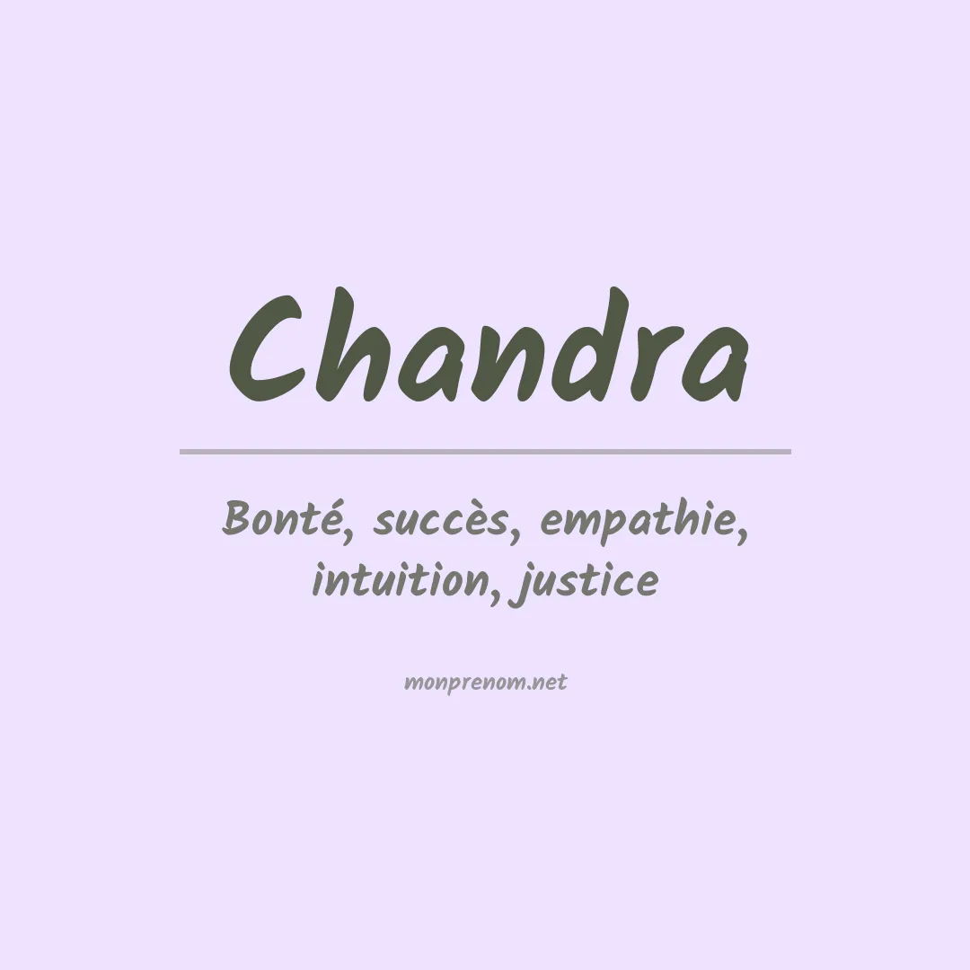 Signification du Prénom Chandra