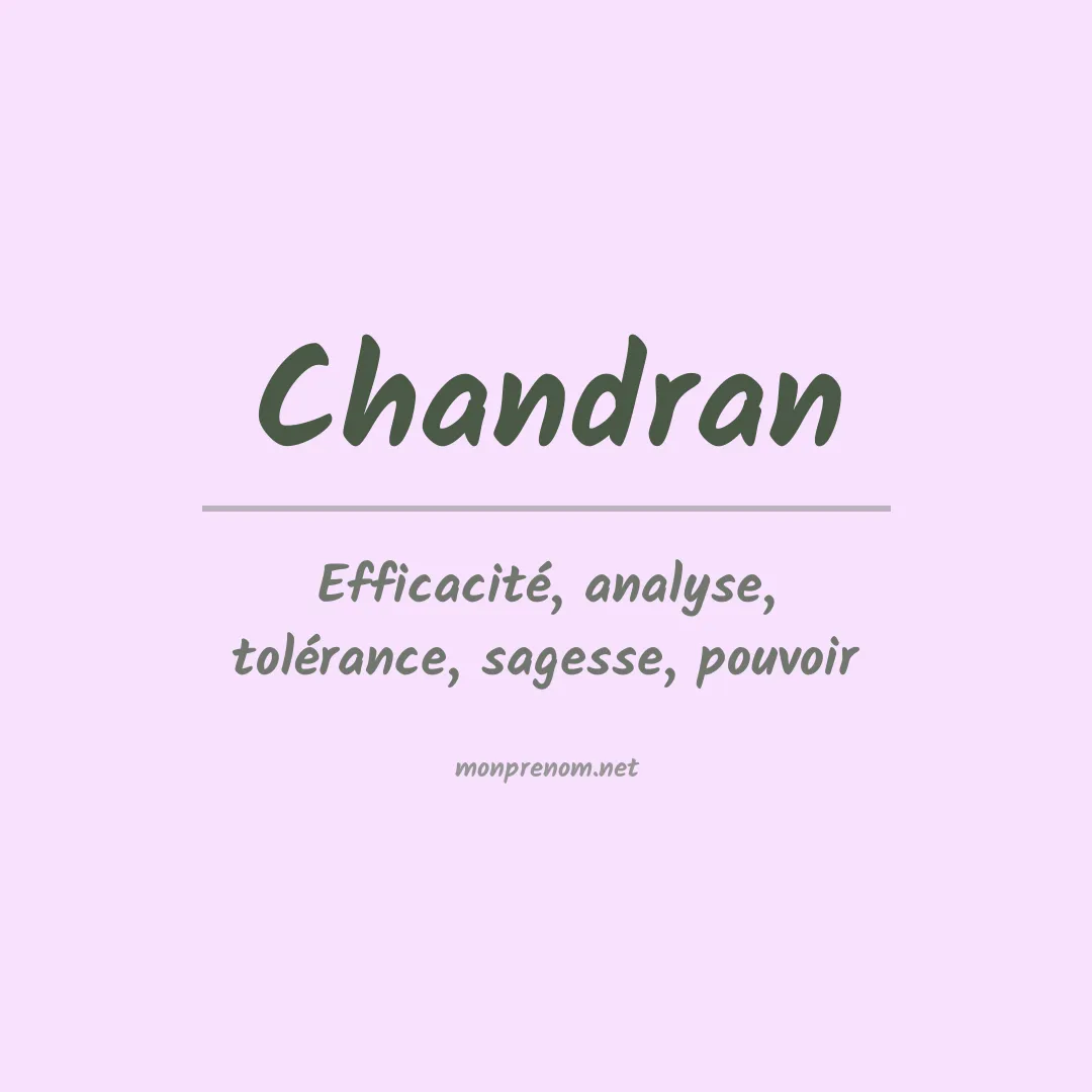 Signification du Prénom Chandran