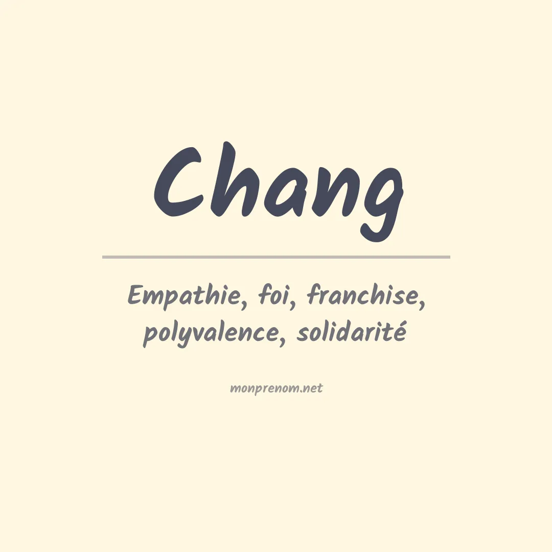 Signification du Prénom Chang