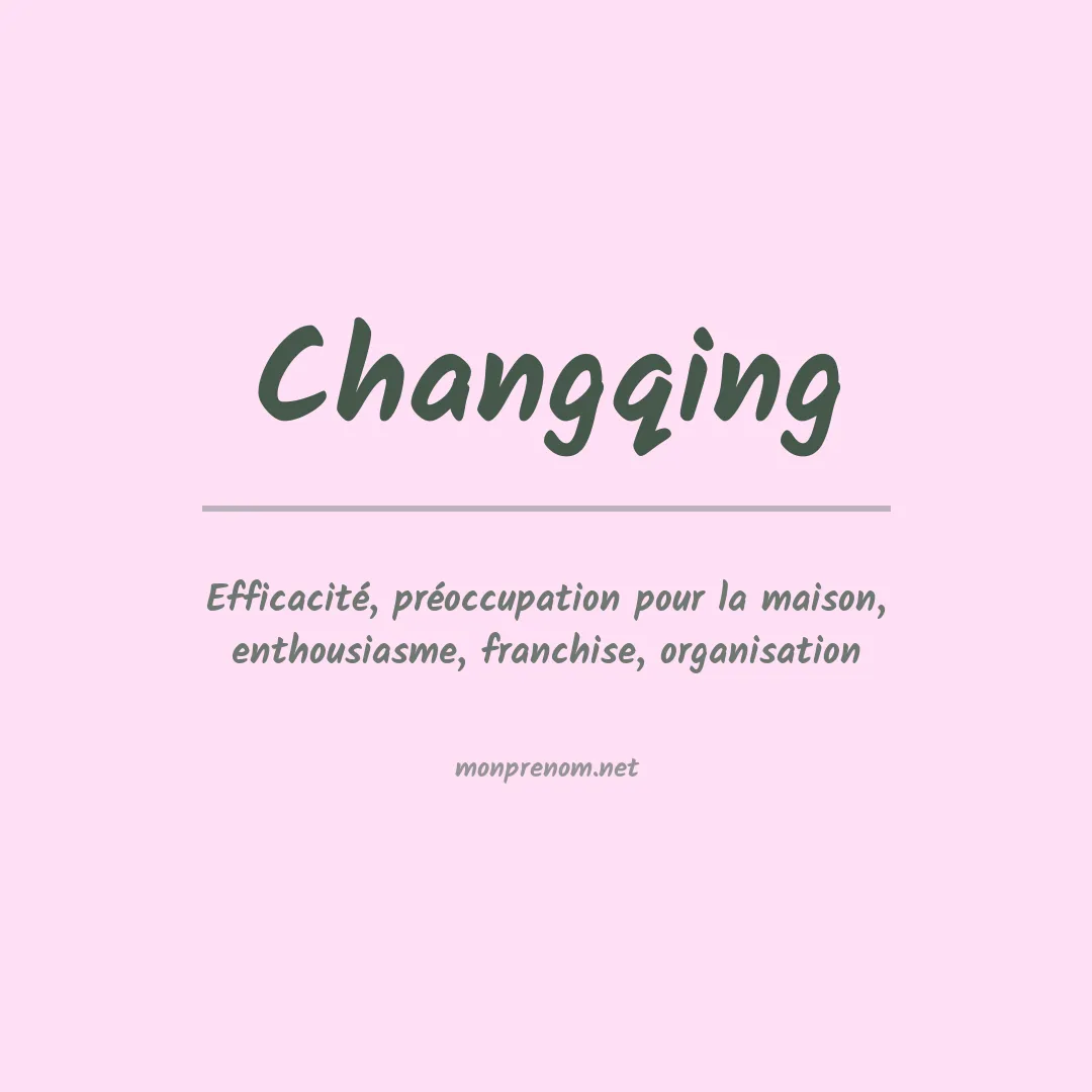 Signification du Prénom Changqing Signification du Prénom Changqing