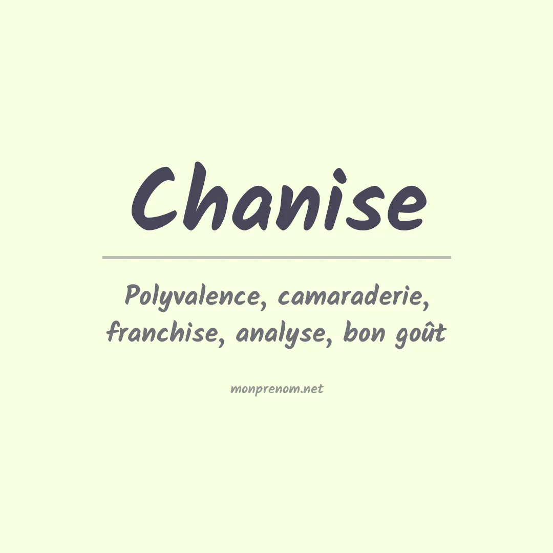 Signification du Prénom Chanise Signification du Prénom Chanise