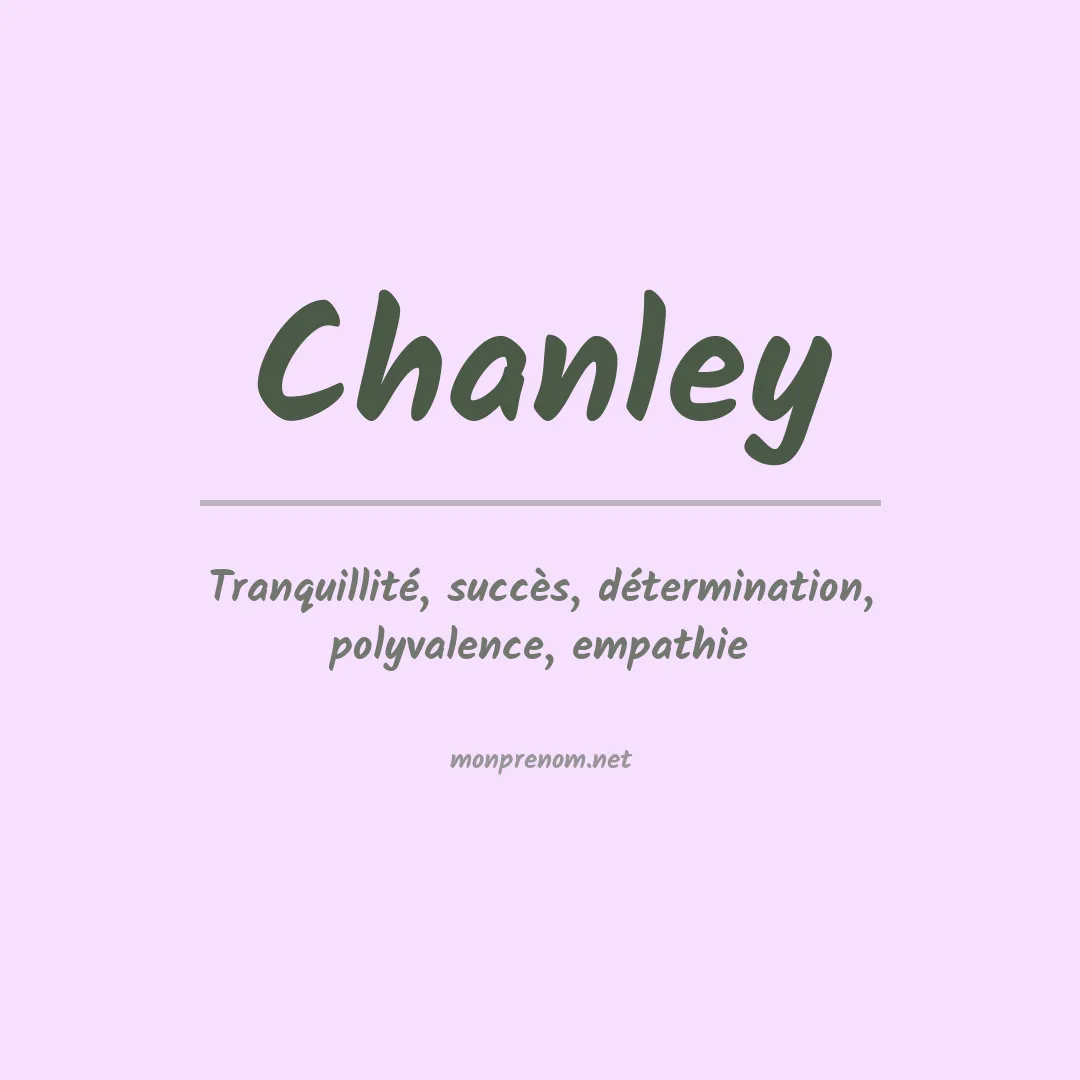 Signification du Prénom Chanley