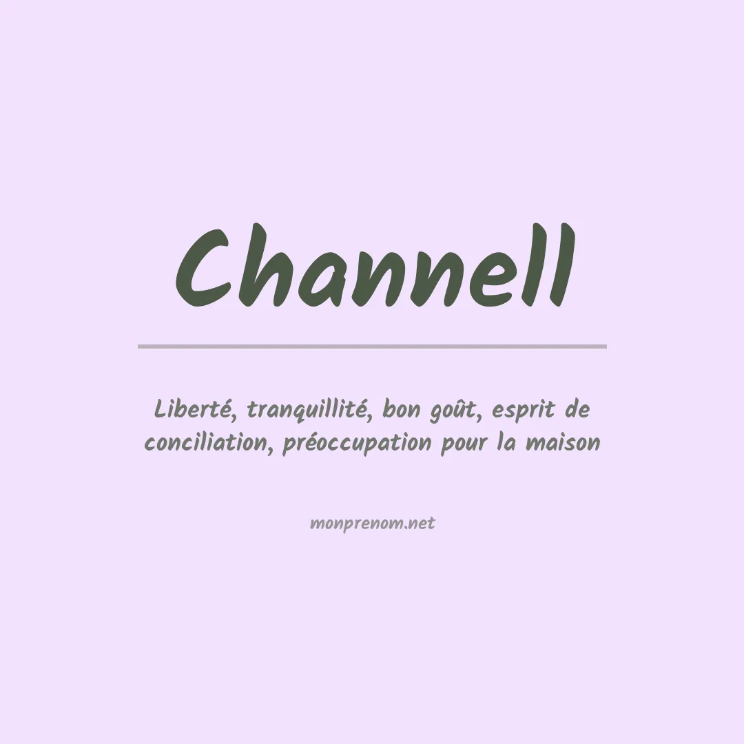 Signification du Prénom Channell