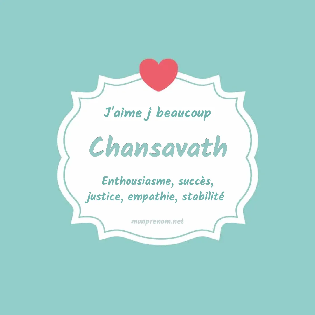 j'aime beaucoup Chansavath