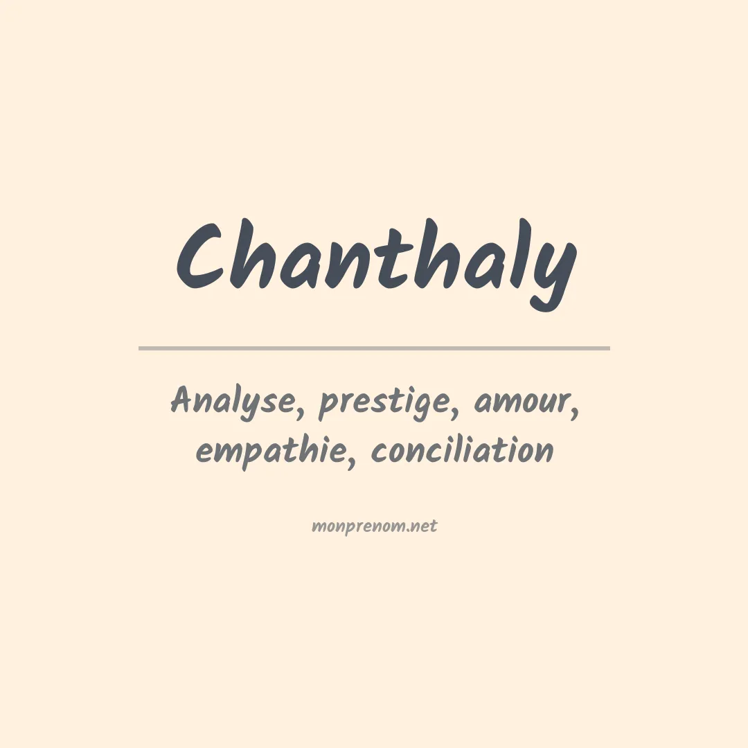 Signification du Prénom Chanthaly