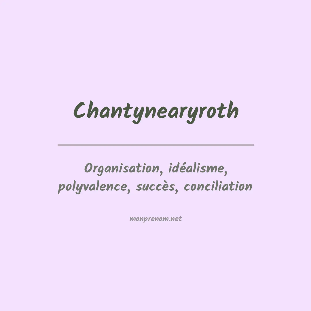 Signification du Prénom Chantynearyroth Signification du Prénom Chantynearyroth