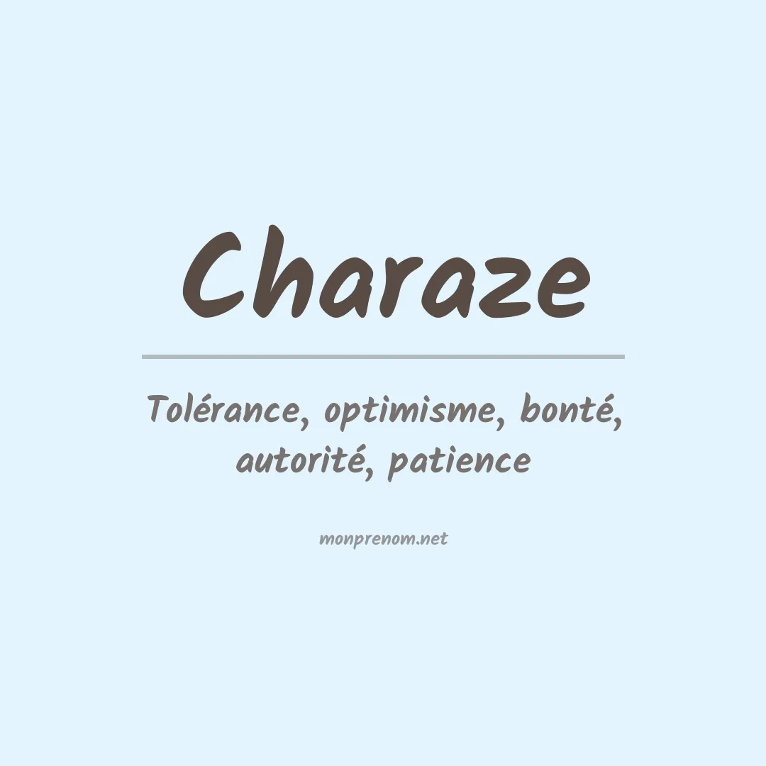 Signification du Prénom Charaze Signification du Prénom Charaze