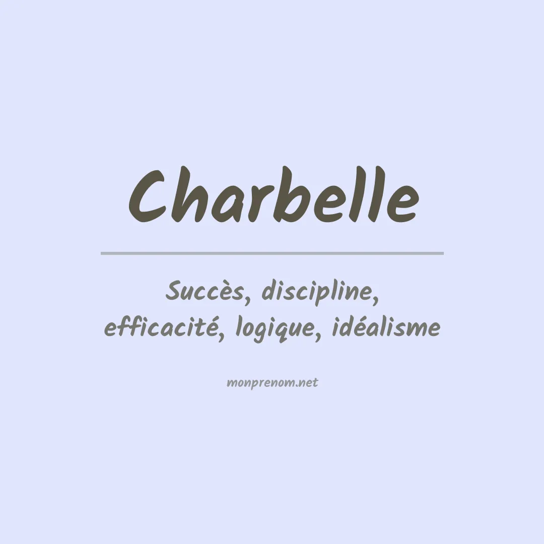 Signification du Prénom Charbelle Signification du Prénom Charbelle