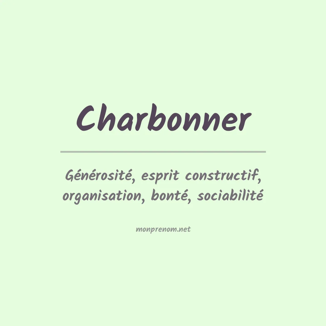 Signification du Prénom Charbonner Signification du Prénom Charbonner